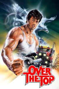 Over the Top พ่อครับ อย่ายอมแพ้ (1987)