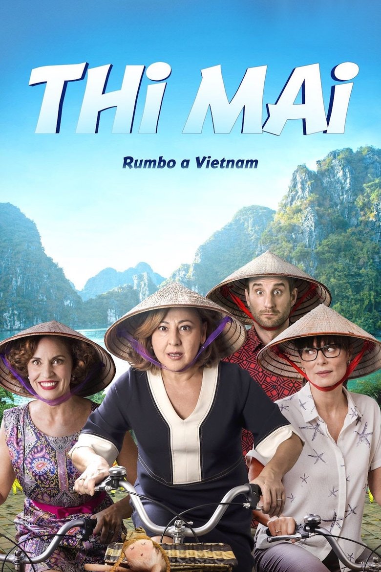 Thi Mai rumbo a Vietnam ทีไมย์ สายสัมพันธ์เพื่อวันใหม่ (2017)