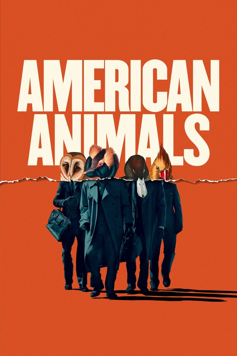 American Animals รวมกันปล้น อย่าให้ใครจับได้ (2018)