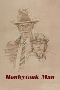 Honkytonk Man ชาติบุรุษสิงห์นักเพลง (1982)