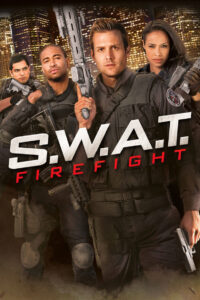 S.W.A.T.: Firefight ส.ว.า.ท. หน่วยจู่โจมระห่ำโลก 2 (2011)