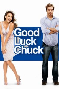 Good Luck Chuck โชครักนายชัคจัดให้ (2007)
