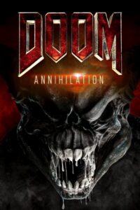Doom Annihilation 2019 ดูม 2 สงครามอสูรกลายพันธุ์