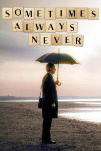 Sometimes Always Never (2018)