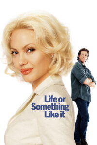 Life or Something Like It สวรรค์เจ้าขา…ขอเวลาพบรักแท้ (2002)