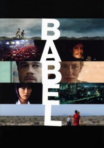 Babel อาชญากรรม / ความหวัง / การสูญเสีย (2006)