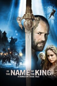 In the Name of the King A Dungeon Siege Tale ศึกนักรบกองพันปีศาจ (2007)