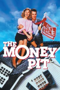 The Money Pit บ้านบ้าคนบอ (1986)