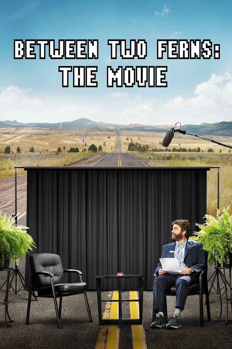 Between Two Ferns The Movie 2019 บีทวีน ทู เฟิร์นส์ เดอะ มูฟวี่