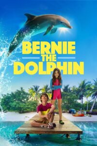 Bernie The Dolphin 2018 เบอร์นี่ โลมาน้อย หัวใจมหาสมุทร