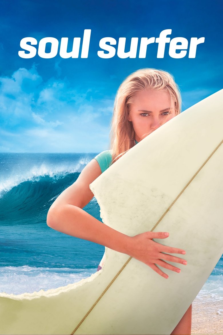 Soul Surfer โซล เซิร์ฟเฟอร์ หัวใจกระแทกคลื่น (2011)