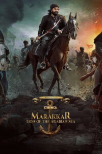Marakkar Lion of the Arabian Sea (Marakkar Arab Sagar Ka Sher) (2021)