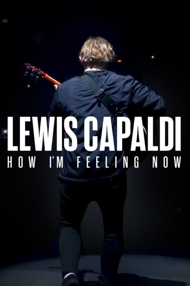 Lewis Capaldi How I’m Feeling Now (2023)