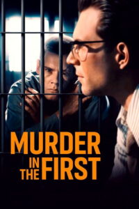 Murder in the First ชัยชนะของผู้แพ้ที่แท้จริง (1995)