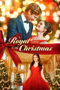 A Royal Date for Christmas คริสต์มาสเดตฉบับรอยัล (2023)