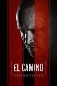 El Camino A Breaking Bad Movie 2019 เอล คามิโน่ ดับเครื่องชน คนดีแตก