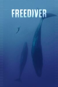 Freediver ดำดิ่งทะลุขีดจำกัด (2024)
