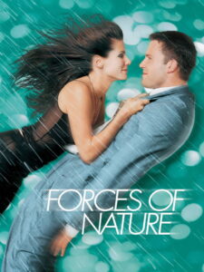 Forces of Nature หลบพายุร้าย เจอพายุรัก (1999)