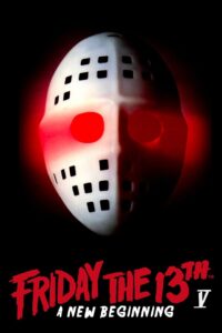 Friday the 13th Part V A New Beginning ศุกร์ 13 ฝันหวาน ภาค 5 (1985)
