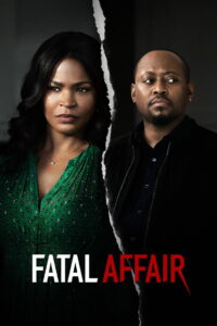 Fatal Affair พิศวาสอันตราย (2020)