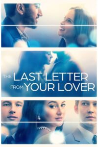 The Last Letter from Your Lover จดหมายรักจากอดีต (2021)
