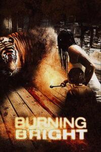Burning Bright ขังนรกบ้านเสือดุ (2010)
