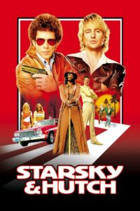 Starsky & Hutch คู่พยัคฆ์แสบซ่าท้านรก (2004)