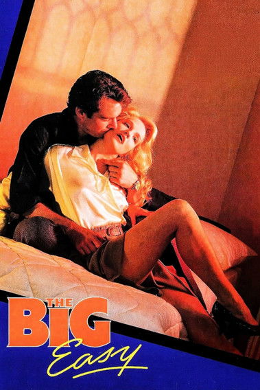 The Big Easy ตำรวจหักนรก (1986)