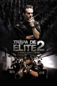 Tropa de Elite 2 ปฏิบัติการหยุดวินาศกรรม (2010) พากย์ไทย