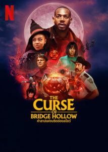 The Curse of Bridge Hollow คำสาปแห่งบริดจ์ฮอลโลว์ (2022)