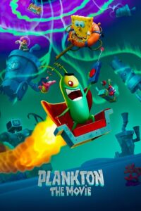 Plankton The Movie แพลงค์ตอน เดอะ มูฟวี่ (2025)