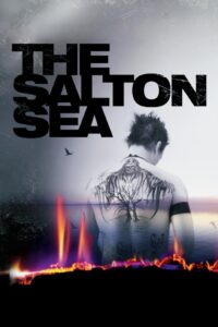 The Salton Sea ฝังแค้น ล่าล้างเดือด (2002)