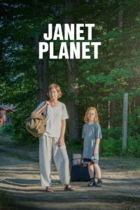 Janet Planet รักเธอเท่าจักรวาล (2024)