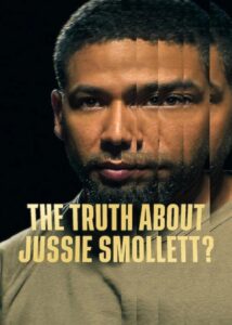 The Truth About Jussie Smollett? เปิดความจริงคดีจัสซี่ สมอลเล็ตต์ (2025)