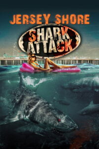 Jersey Shore Shark Attack ฉลามคลั่งทะเลเลือด (2012)