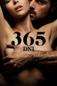 365 Days (365 dni) 365 วัน (2020)