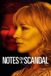 Notes on a Scandal บันทึกฉาวรักอันตราย (2006)