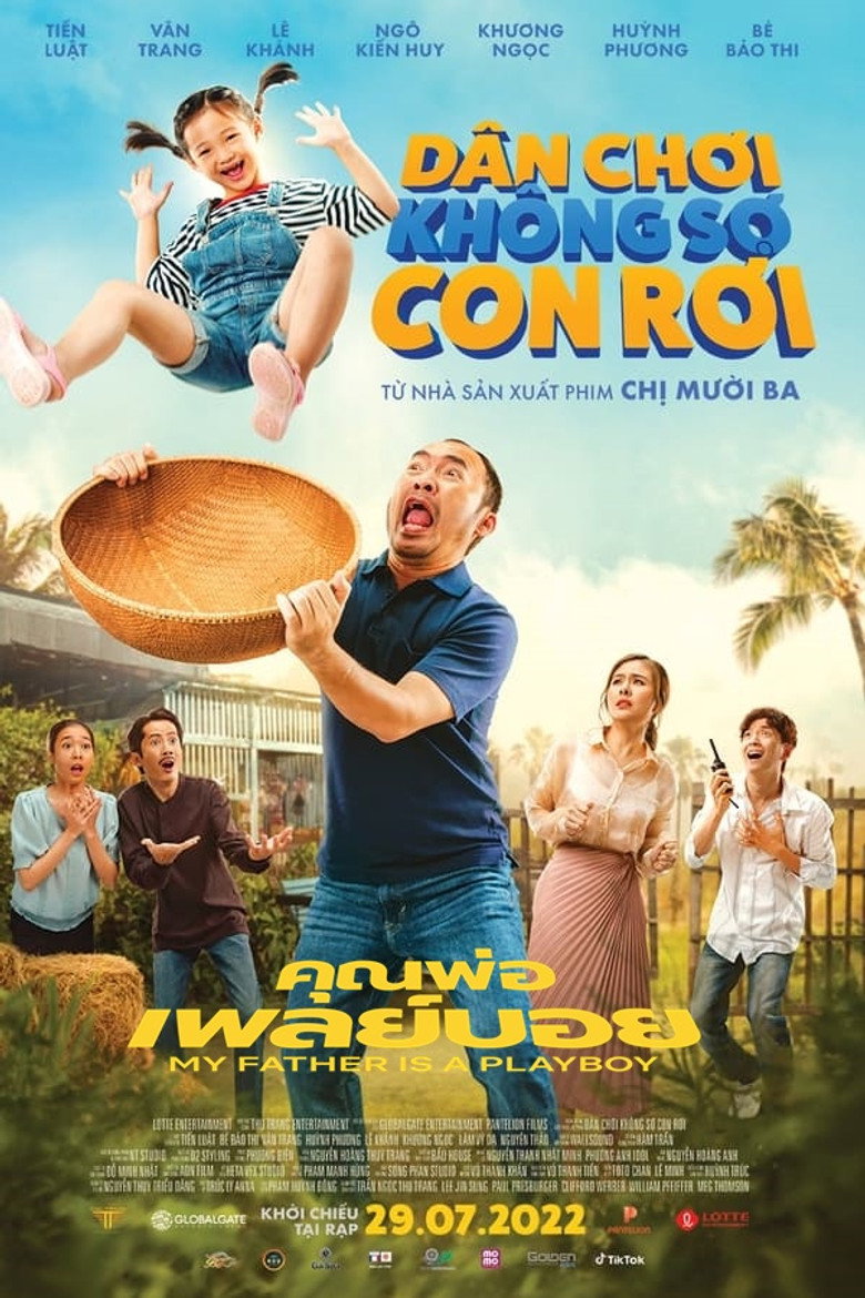 My Father is a Playboy (Dân Chơi Không Sợ Con Rơi) คุณพ่อเพลย์บอย (2022)
