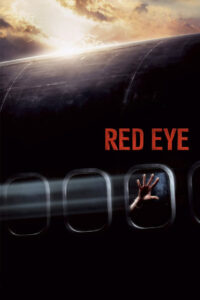 Red Eye เที่ยวบินระทึก (2005)