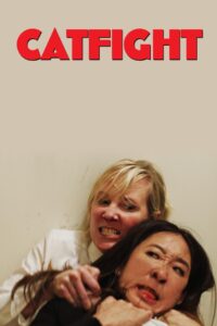 Catfight แคทไฟท์ (2016)