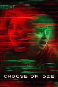 Choose or Die เลือกหรือตาย (2022)