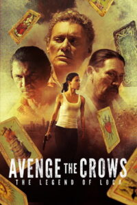 Avenge the Crows (2017) HDTV พากย์ไทย