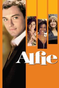 Alfie อัลฟี่ กิ๊กๆ กั๊กๆ ไม่รักสักที (2004)
