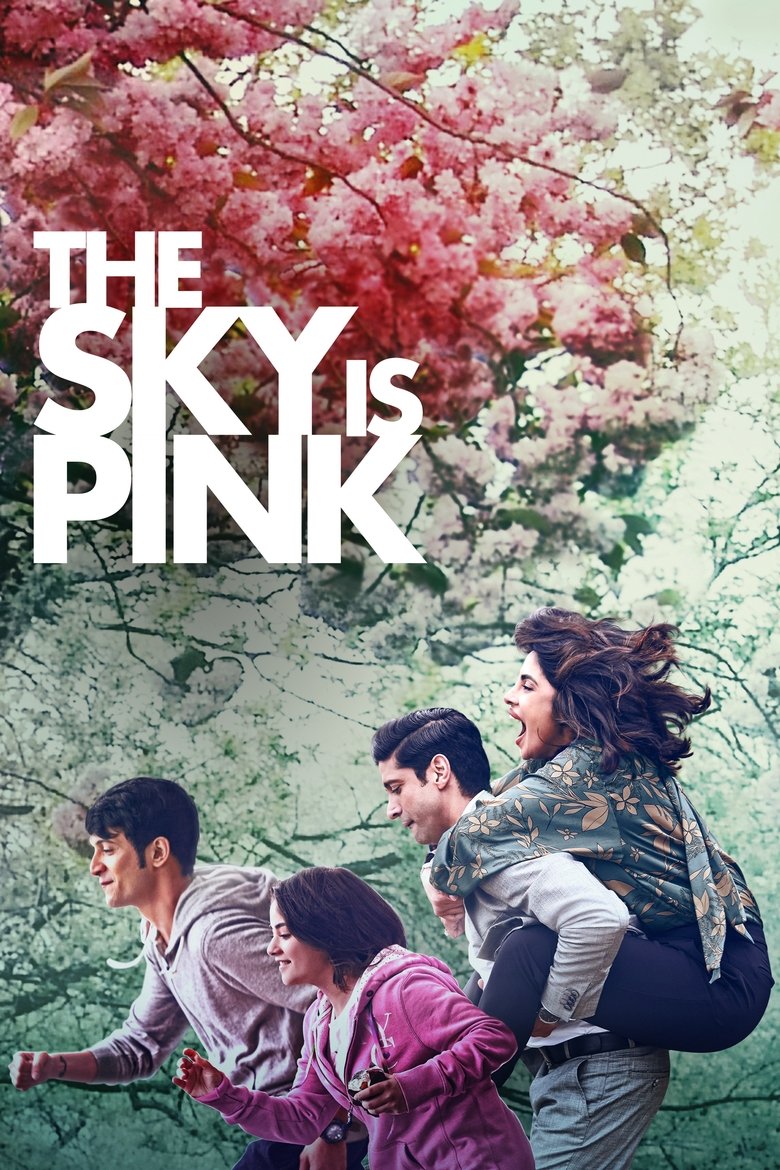 The Sky Is Pink ใต้ฟ้าสีชมพู (2019)