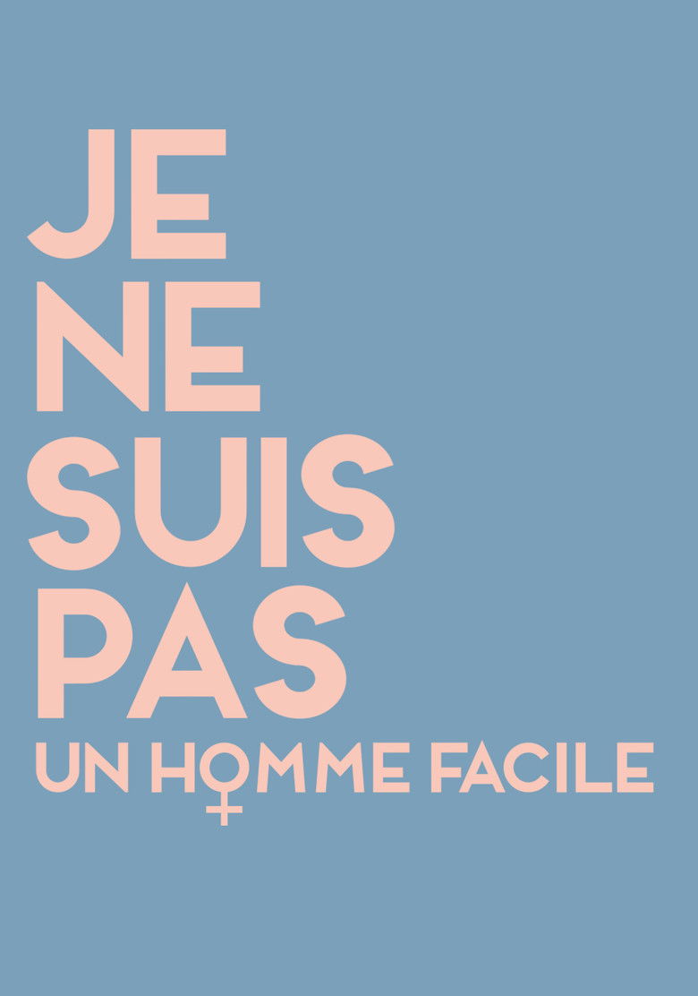 I Am Not an Easy Man ผมไม่ใช่ผู้ชายง่ายๆ (2018)