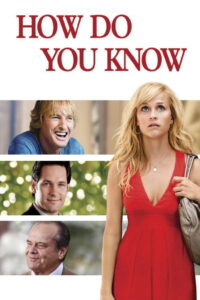 How Do You Know รักเรางานเข้าแล้ว (2010)