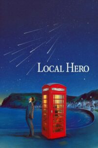 Local Hero วีรบุรุษท้องถิ่น (1983)