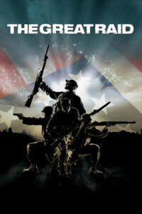 The Great Raid 2005 121 ตะลุยนรกมฤตยู