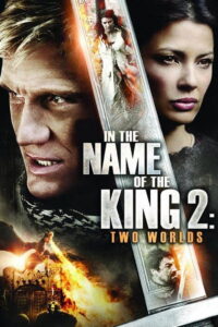 In the Name of the King 2 Two Worlds ศึกนักรบกองพันปีศาจ 2 (2011)