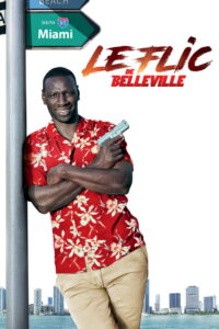 Belleville Cop โคตรโปลิส มือวางอันดับแสบ (2018)